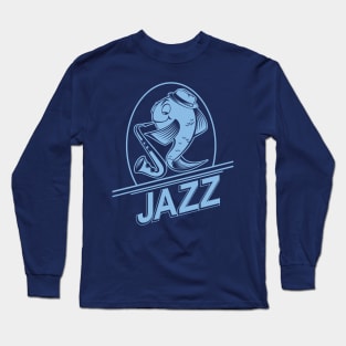 Fish Playing Snazzy Jazz Saxophone Music Long Sleeve T-Shirt